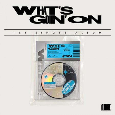 OMEGA X - 1st Single [WHAT'S GOIN' ON]
