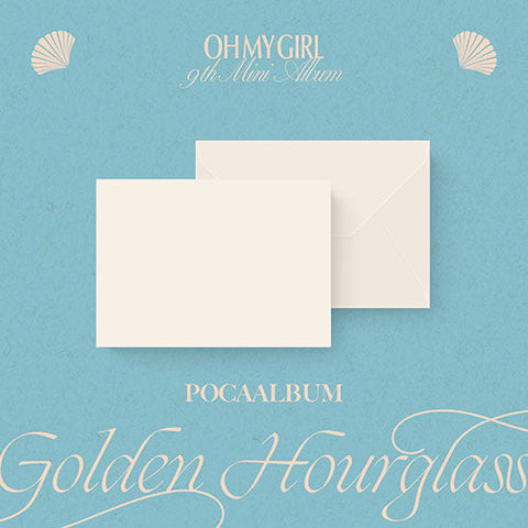 OH MY GIRL - 9th Mini Album [Golden Hourglass] [POCAALBUM]