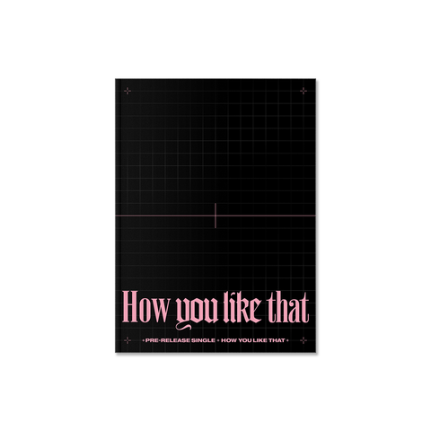 BLACKPINK-SPECIAL EDITION [How You Like That]
