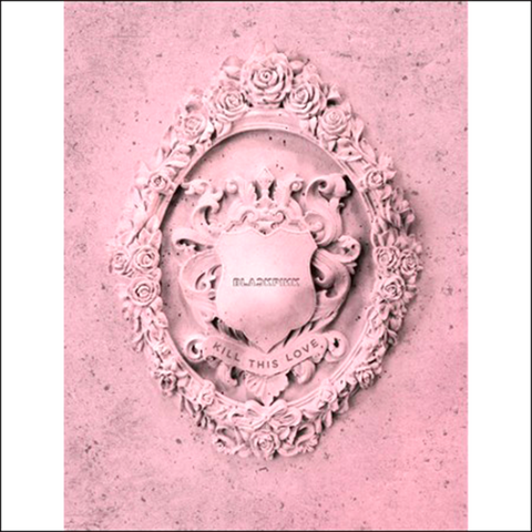 BLACKPINK - 2nd Mini Album [KILL THIS LOVE]