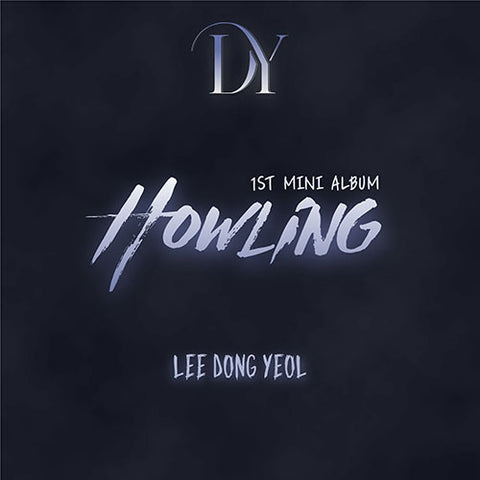 LEE DONG YEOL - 1ST MINI ALBUM [Howling]