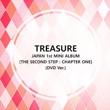TREASURE - JAPAN 1st MINI ALBUM [THE SECOND STEP : CHAPTER ONE] [DVD Ver.]
