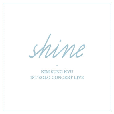 KIM SUNG KYU - 1ST SOLO CONCERT LIVE [Shine] [2CD]