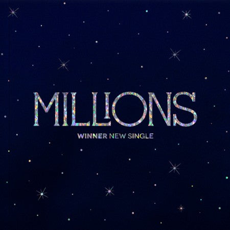 WINNER-NEW SINGLE [MILLIONS]