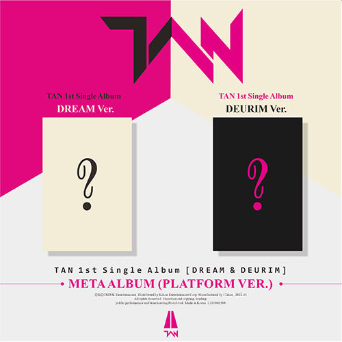 TAN - 1st Single [DREAM & DEURIM] [META ALBUM]