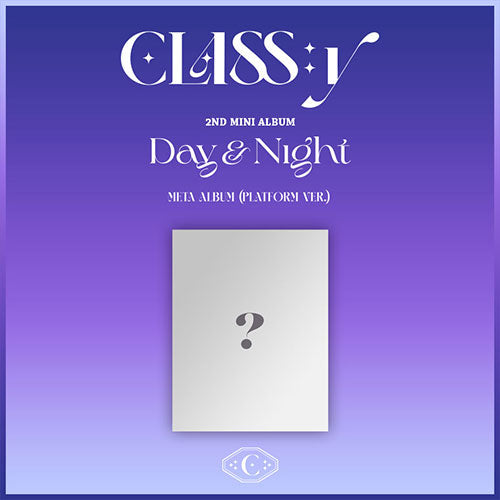 CLASS:y - 2nd Mini Album [Day & Night] [PLATFORM ver.]