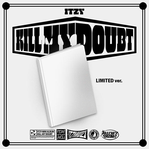 ITZY - KILL MY DOUBT [LIMITED EDITION]