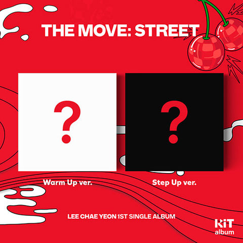 LEE CHAEYEON - 1st SINGLE ALBUM [The Move: Street] [KiT ver]