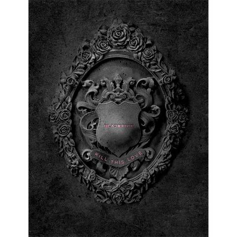 BLACKPINK - 2nd mini Album [KILL THIS LOVE] - BLACK VERSION