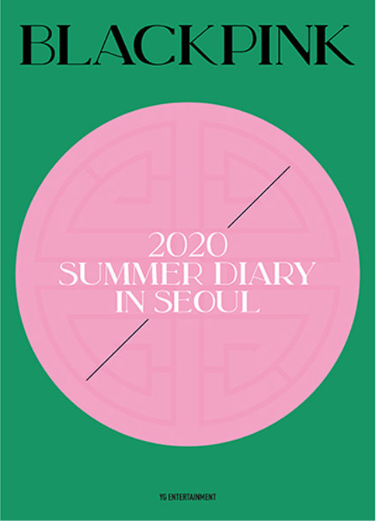 BLACKPINK - 2020 BLACKPINKS SUMMER DIARY IN SEOUL